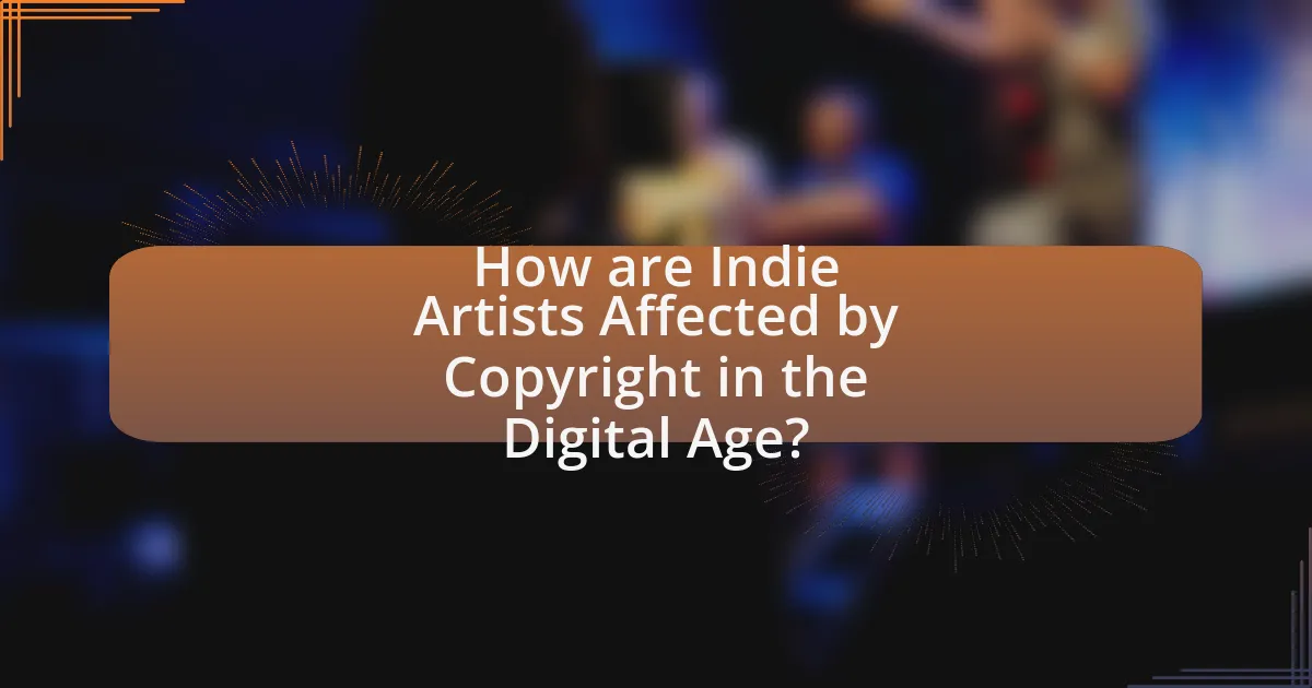How are Indie Artists Affected by Copyright in the Digital Age?