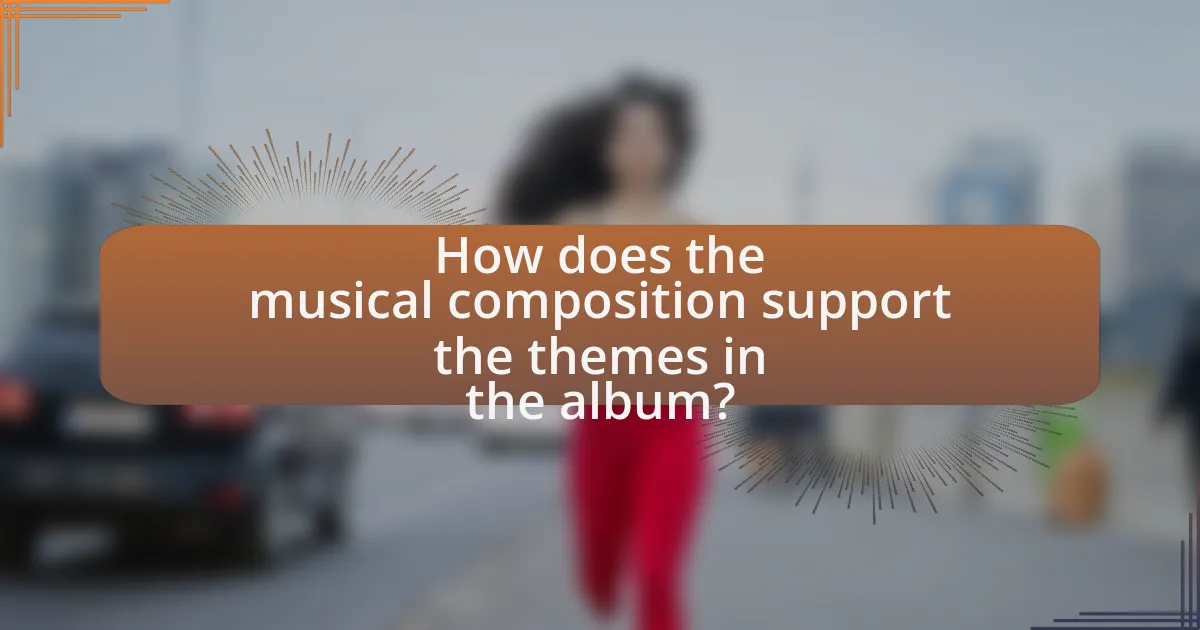 How does the musical composition support the themes in the album?